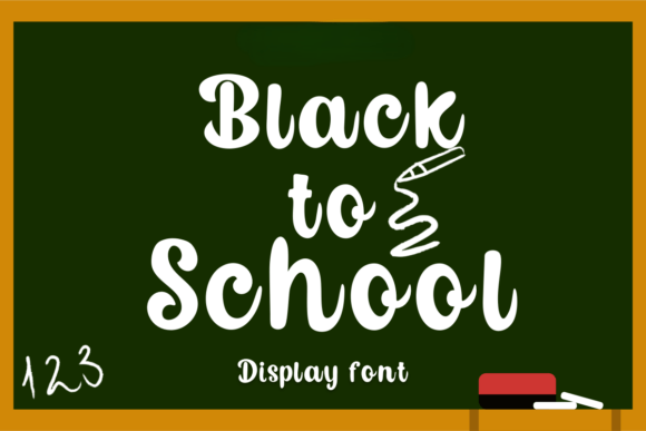 Black to School Font Review