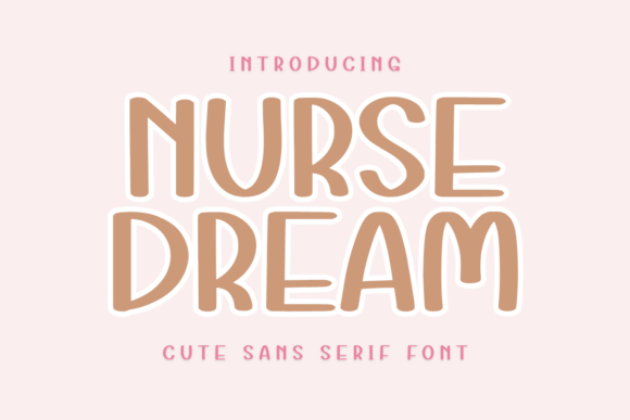 Nurse Dream Font for Creative Projects